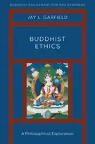 KNYGA Jay L Garfield Buddhist Ethics