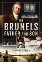 KNYGA Anthony Burton Brunels: Father and Son