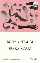 KNYGA Senka Maric Body Kintsugi
