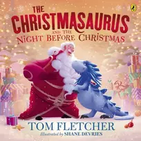 KNYGA Tom Fletcher Christmasaurus and the Night Before Christmas