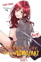 KNYGA Yuki Yaku Bottom-Tier Character Tomozaki, Vol. 7 (light novel)
