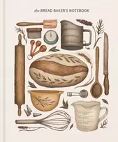 KNYGA Princeton Architectural Press Bread Baker’s Notebook