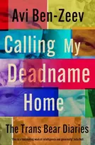 KNYGA Avi Ben Zeev Calling My Deadname Home