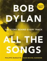 KNYGA Philippe Margotin Bob Dylan All the Songs