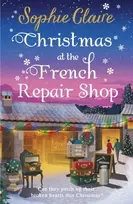 KNYGA Sophie Claire Christmas at the French Repair Shop