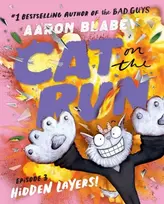 KNYGA Aaron Blabey Cat on the Run: Hidden Layers (Episode 3)