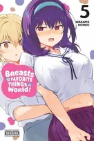 KNYGA Wakame Konbu Breasts Are My Favorite Things in the World!, Vol. 5
