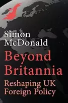 KNYGA Simon Mcdonald Beyond Britannia