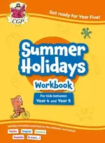 KNYGA Bookshop CGP Summer Holidays Activity Workbook - for kids between Year 4 and Year 5 (ages 8-9)