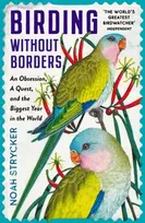 KNYGA Noah Strycker Birding Without Borders