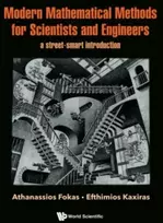 KNYGA A S Fokas Modern Mathematical Methods For Scientists And Engineers: A Street-smart Introduction