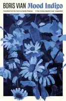 KNYGA Boris Vian Mood Indigo
