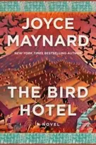 KNYGA Joyce Maynard Bird Hotel