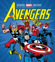 KNYGA Marvel Marvel Entertainment The Avengers: My Mighty Marvel First Book