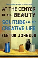 KNYGA Fenton Johnson At the Center of All Beauty