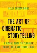 KNYGA Kelly Gordon Brine Art of Cinematic Storytelling