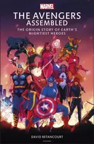 KNYGA David Betancourt The Avengers Assembled