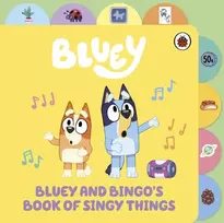 KNYGA Bluey: Bluey and Bingo’s Book of Singy Things