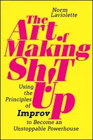 KNYGA Norm Laviolette Art of Making Sh!t Up