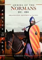 KNYGA Gabriele Esposito Armies of the Normans 911–1194