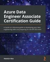 KNYGA Newton Alex Azure Data Engineer Associate Certification Guide