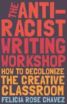 KNYGA Felicia Rose Chavez Anti-Racist Writing Workshop