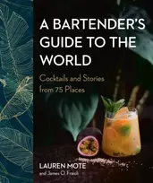 KNYGA Lauren Mote Bartender's Guide to the World