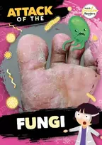 KNYGA William Anthony; Amy Li Attack of the Fungi