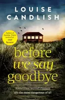 KNYGA Louise Candlish Before We Say Goodbye