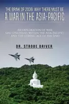 KNYGA Strobe Driver Brink of 2036: Why There Must Be a War in the Asia-Pacific