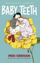 KNYGA Meg Grehan Baby Teeth – "Gloriously queer" (Kirkus starred review)