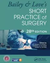 KNYGA P Ronan Oconnell Bailey & Love's Short Practice of Surgery - 28th Edition
