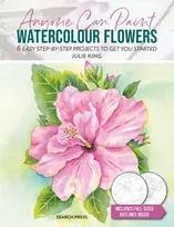KNYGA Julie King Anyone Can Paint Watercolour Flowers