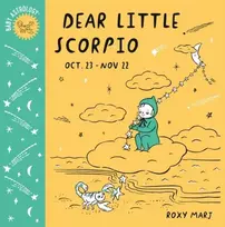 KNYGA Roxy Marj Baby Astrology: Dear Little Scorpio