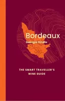 KNYGA Georgie Hindle Bordo: The Smart Traveller's Wine Guide