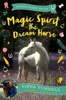KNYGA Pippa Funnell Magic Spirit the Dream Horse
