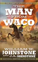 KNYGA William W Johnstone Man from Waco