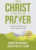 KNYGA Godlipress Team Andrew Murray With Christ In The School Of Prayer