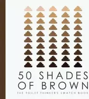 KNYGA Books By Boxer 50 Shades of Brown - The Toilet Thinkers Swatch Book