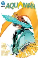 KNYGA Jeremy Adams Aquaman Vol. 1: The Dark Tide