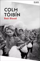 KNYGA Colm Toibin Bad Blood