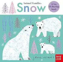 KNYGA Jane Ormes Animal Families: Snow