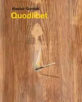 KNYGA Alastair Gordon – Quodlibet