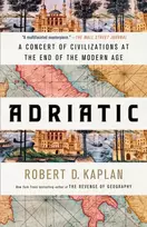 KNYGA Robert D Kaplan Adriatic
