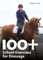 KNYGA Debby Lush 100+ School Exercises for Dressage