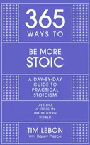 KNYGA Tim Lebon 365 Ways to be More Stoic