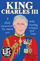 KNYGA Sally Morgan A Life Story: King Charles III