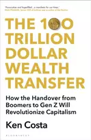 KNYGA Ken Costa 100 Trillion Dollar Wealth Transfer
