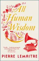 KNYGA Pierre Lemaitre All Human Wisdom