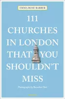 KNYGA Emma Rose Barber 111 Churches in London That You Shouldn't Miss